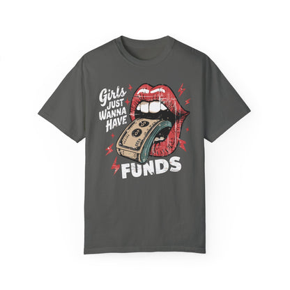 Girl Funds Unisex Garment - Dyed T - shirt - Chic On The Edge - S - T - Shirt