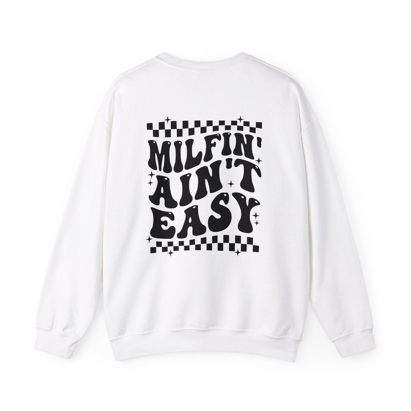 Milfin' Ain't Easy Crewneck Sweatshirt - Chic On The Edge - S - Sweatshirts