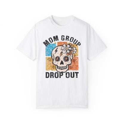 Mom Group Dropout Unisex Garment - Dyed T - shirt - Chic On The Edge - S - T - Shirt