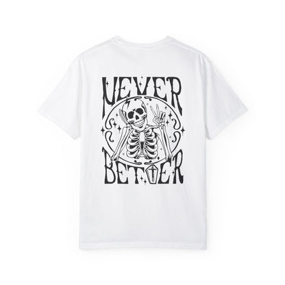 Never Better Unisex Garment - Dyed T - shirt - Chic On The Edge - S - T - Shirt