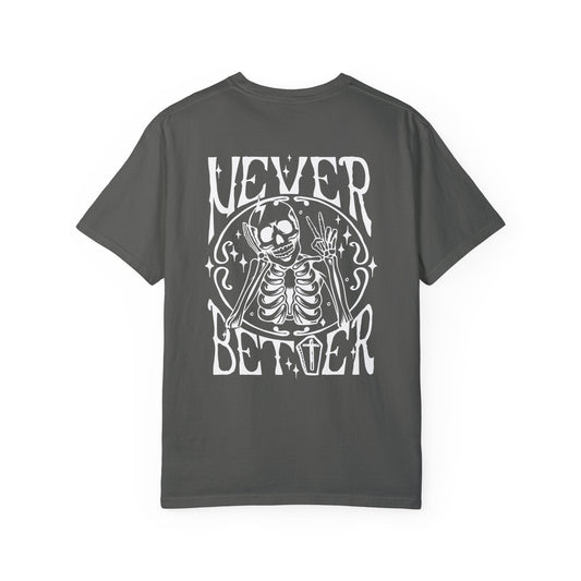 Never Better Unisex Garment - Dyed T - shirt - Chic On The Edge - S - T - Shirt