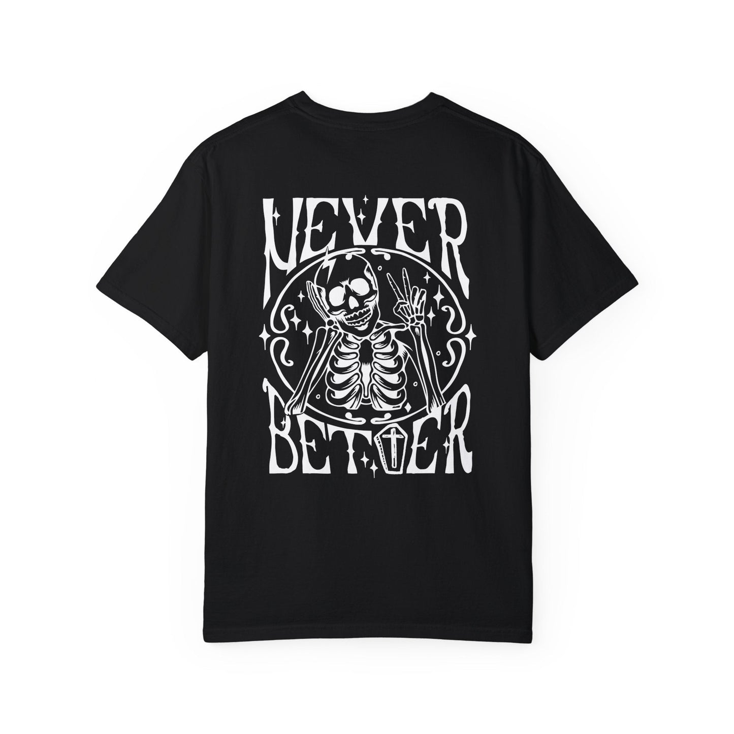 Never Better Unisex Garment - Dyed T - shirt - Chic On The Edge - S - T - Shirt