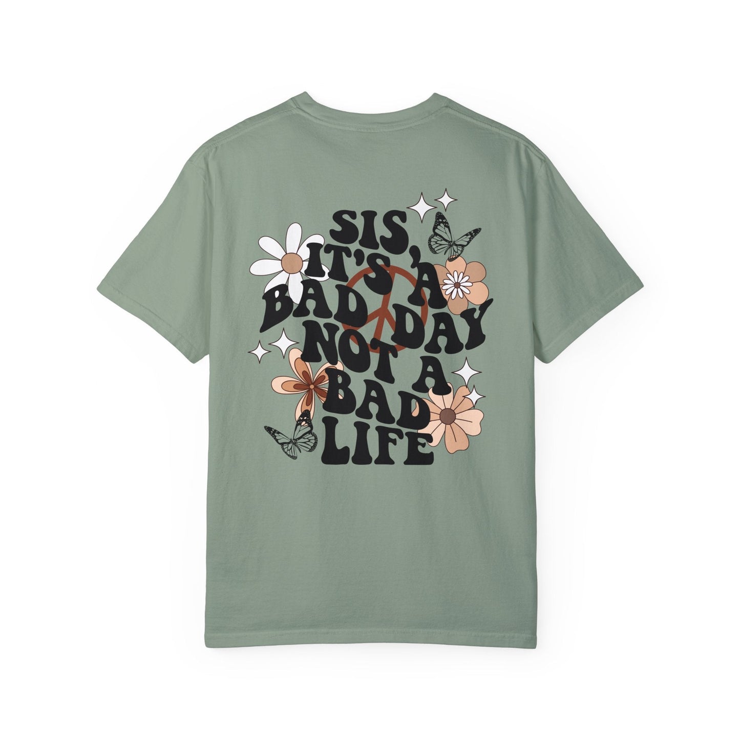 Not A Bad Life Unisex Garment - Dyed T - shirt - Chic On The Edge - S - T - Shirt