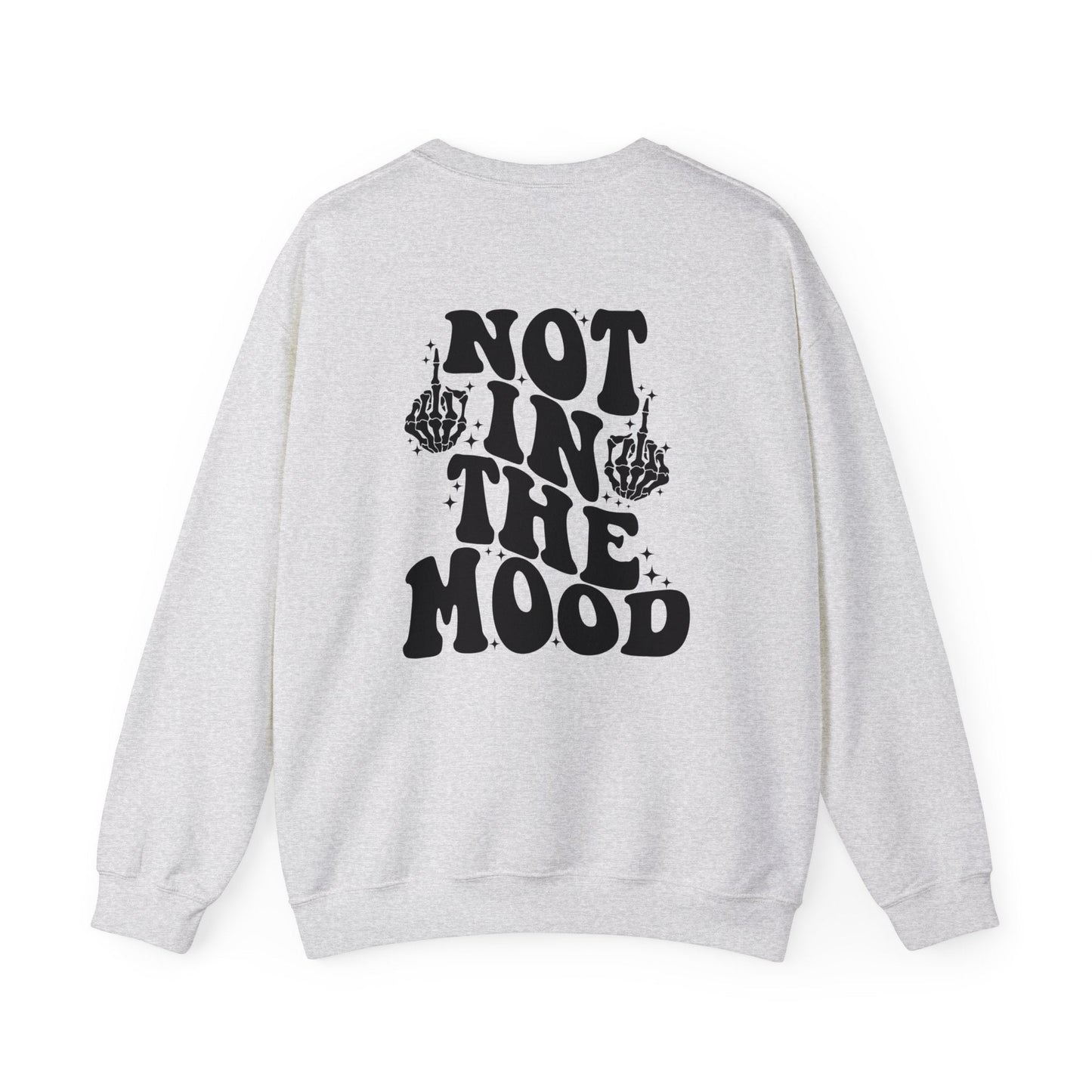 Not In The Mood Crewneck Sweatshirt - Chic On The Edge - S - Sweatshirts