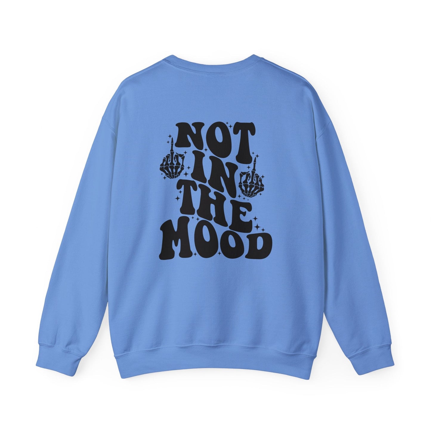 Not In The Mood Crewneck Sweatshirt - Chic On The Edge - S - Sweatshirts