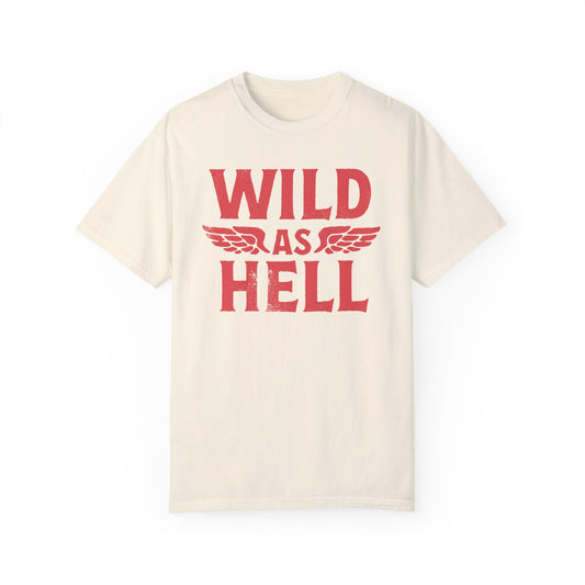 Wild As Hell Unisex Garment - Dyed T - shirt - Chic On The Edge - S - T - Shirt